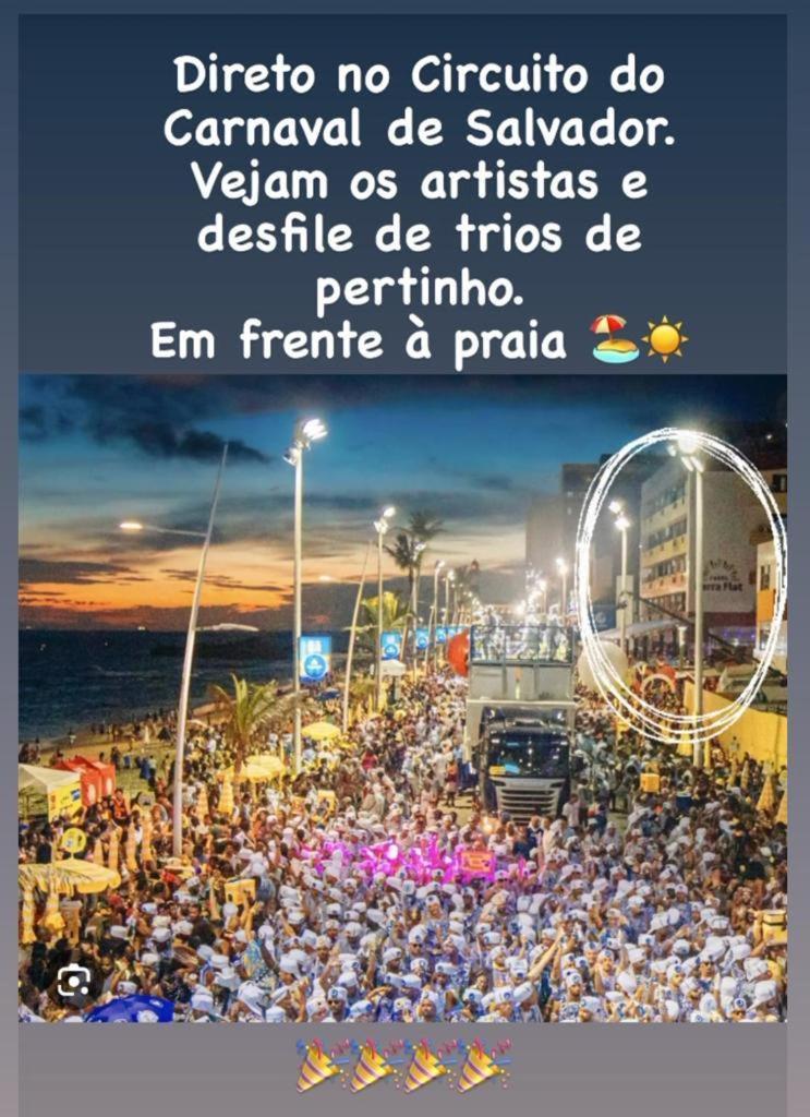 Belissimo Flat Direto Na Praia Da Barra - Flat Beira Mar No Circuito Do Carnaval Salvador Eksteriør bilde